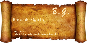 Bacsek Gyula névjegykártya